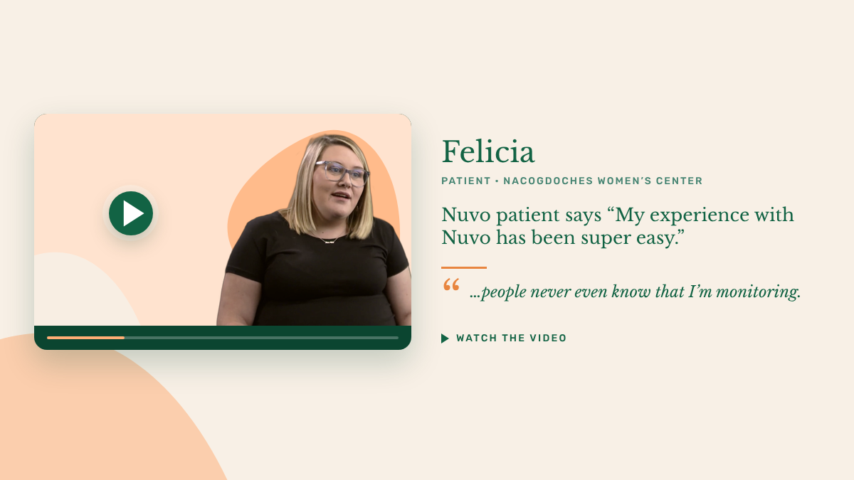 Felicia, patient at Nacogdoches Women’s Center